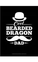 Cool Bearded Dragon Dad