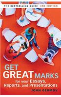 Get Great Marks for Your Essays, Reports, and Presentations
