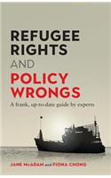 Refugee Rights and Policy Wrongs: A frank, up-to-date guide by experts