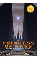 A Princess of Mars (1000 Copy Limited Edition)