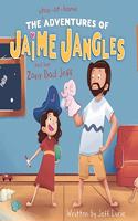 Stay-At-Home Adventures of Jaime Jangles and her Zany Dad Jeff