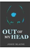 Out of My Head