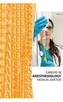 Careers in Anesthesiology