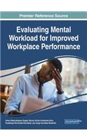 Evaluating Mental Workload for Improved Workplace Performance