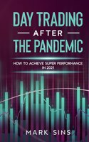 Day Trading After the Pandemic