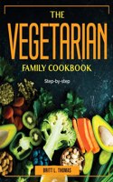 The Vegetarian Family Cookbook