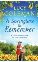 A Springtime To Remember: The perfect feel-good love story from bestseller Lucy Coleman