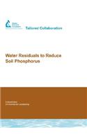 Water Residuals to Reduce Soil Phosphorus: Awwarf Report 91098f