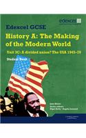 Edexcel GCSE Modern World History Unit 3C A divided Union? The USA 1945-70 Student Book