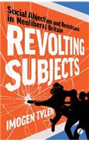 Revolting Subjects