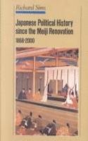Japanese Political History Since the Meiji Restoration, 1868-2000