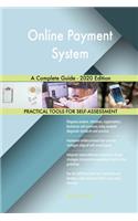 Online Payment System A Complete Guide - 2020 Edition