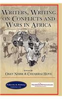 Writers, Writing on Conflicts and Wars in Africa