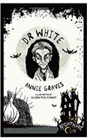 The Nightmare Club 11: Dr White