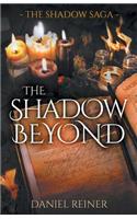 The Shadow Beyond