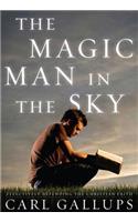 The Magic Man in the Sky