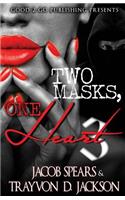 Two Masks One Heart 3
