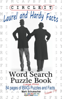 Circle It, Laurel and Hardy Facts, Word Search, Puzzle Book