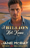 Billion Hot Kisses
