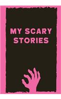 My Scary Stories