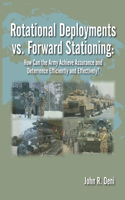 Rotational Deployments vs. Forward Stationing