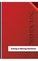 Crating & Moving Estimator Work Log: Work Journal, Work Diary, Log - 126 pages, 6 x 9 inches(Orange Logs/Work Log)