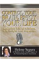 Control Your Brain, Enjoy Your Life