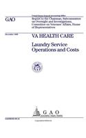 Va Health Care: Laundry Service Operations and Costs