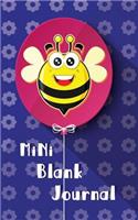 Mini Blank Journal: Honey Bee Notebook Journal Small Pocket Diary Mini Blank Empty Lined Ruled Paper 5 by 8 104 Pages