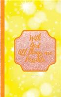 With God All Things Are Possible- Lights Summer: Blank Journal/Folio Insert/Travelers Notebook Inserts/Diary/Unruled Journal(Classic Inserts and Journal Notebooks)