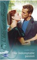 Une Indomptable Passion (Saga L'Heritier Des Fortune 2)