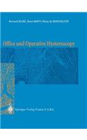 Office and Operative Hysteroscopy