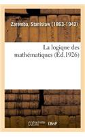 La logique des mathématiques