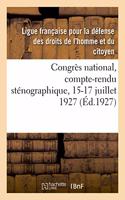 Congrès National, Compte-Rendu Sténographique, 15-17 Juillet 1927