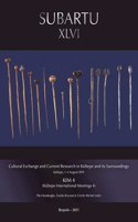 Cultural Exchange and Current Research in Kultepe and Its Surroundings