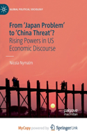 From 'Japan Problem' to 'China Threat'?
