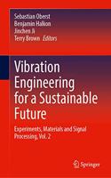 Vibration Engineering for a Sustainable Future