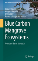 Blue Carbon Mangrove Ecosystems