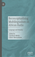 Reconceptualising Multilingualism on African Radio