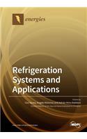 Refrigeration Systems and Applications