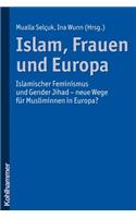 Islam, Frauen Und Europa