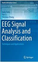 Eeg Signal Analysis and Classification