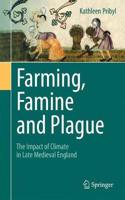 Farming, Famine and Plague