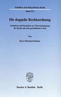 Die Doppelte Rechtsordnung