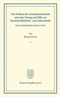Das Problem Der Arbeitspreisstatistik Und Seine Losung Mit Hilfe Von Berufssterblichkeits- Und Lohnstatistik