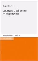N Ancient Greek Treatise on Magic Squares