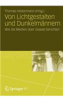 Von Lichtgestalten Und Dunkelmännern