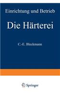 Die Härterei