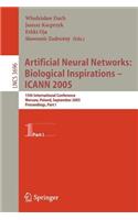 Artificial Neural Networks: Biological Inspirations - Icann 2005: 15th International Conference, Warsaw, Poland, September 11-15, 2005, Proceedings, Part I