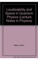 Localizability and Space in Quantum Physics